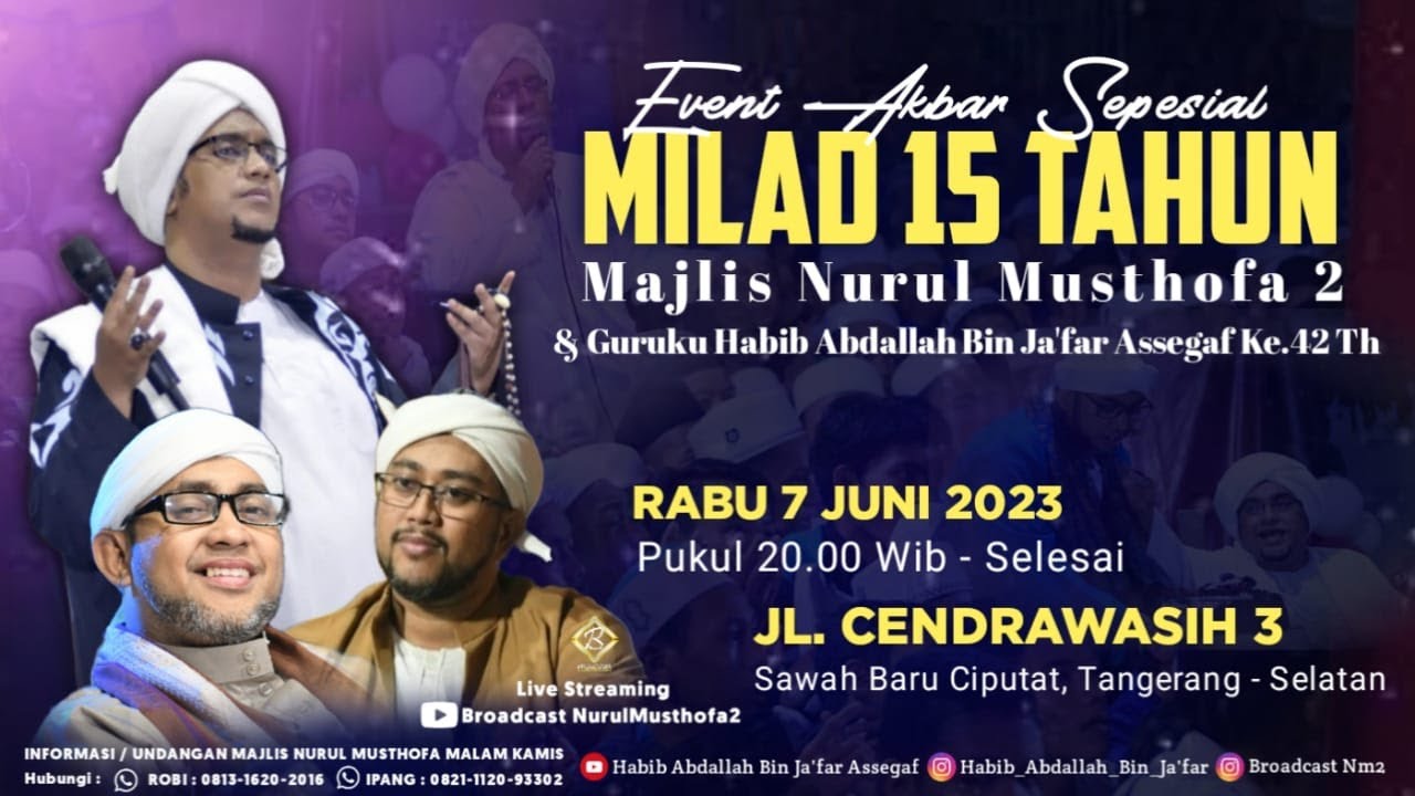 Live! Majlis Nurul Musthofa 2, 7 Juni 2023 di Ciputat