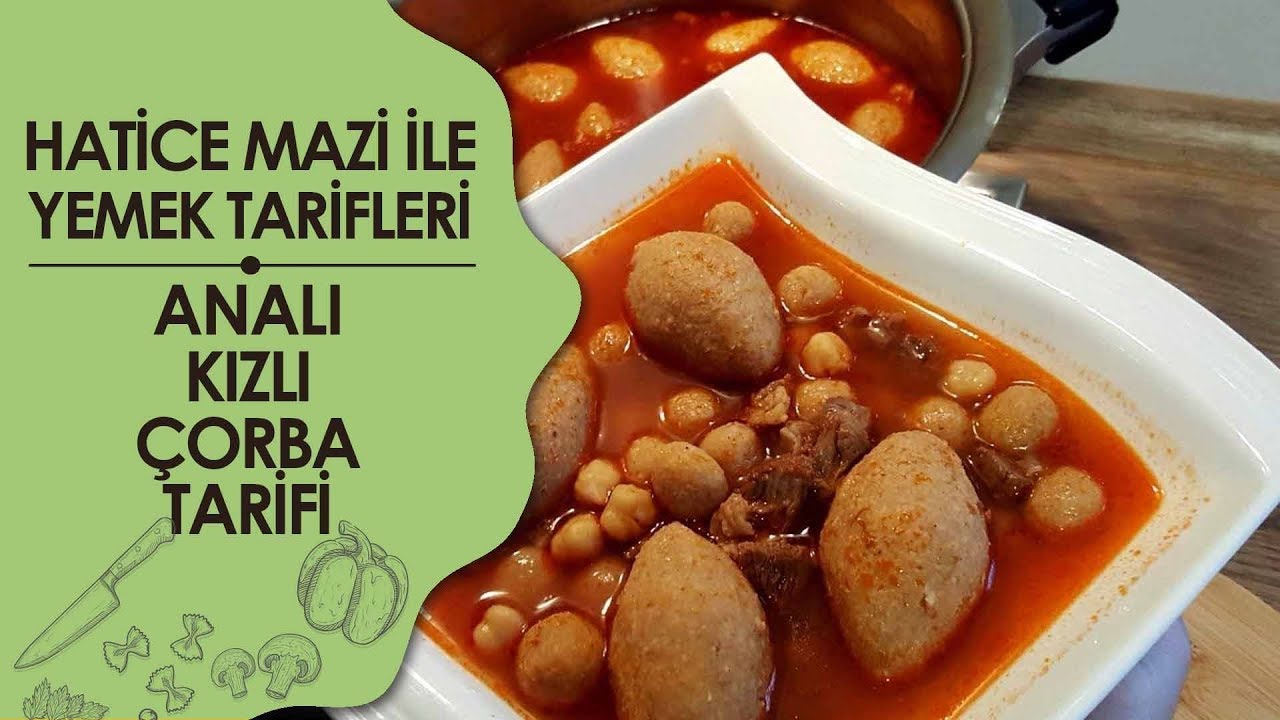 Analı Kızlı Çorba Tarifi | Hatice Mazı ile Yemek Tarifleri