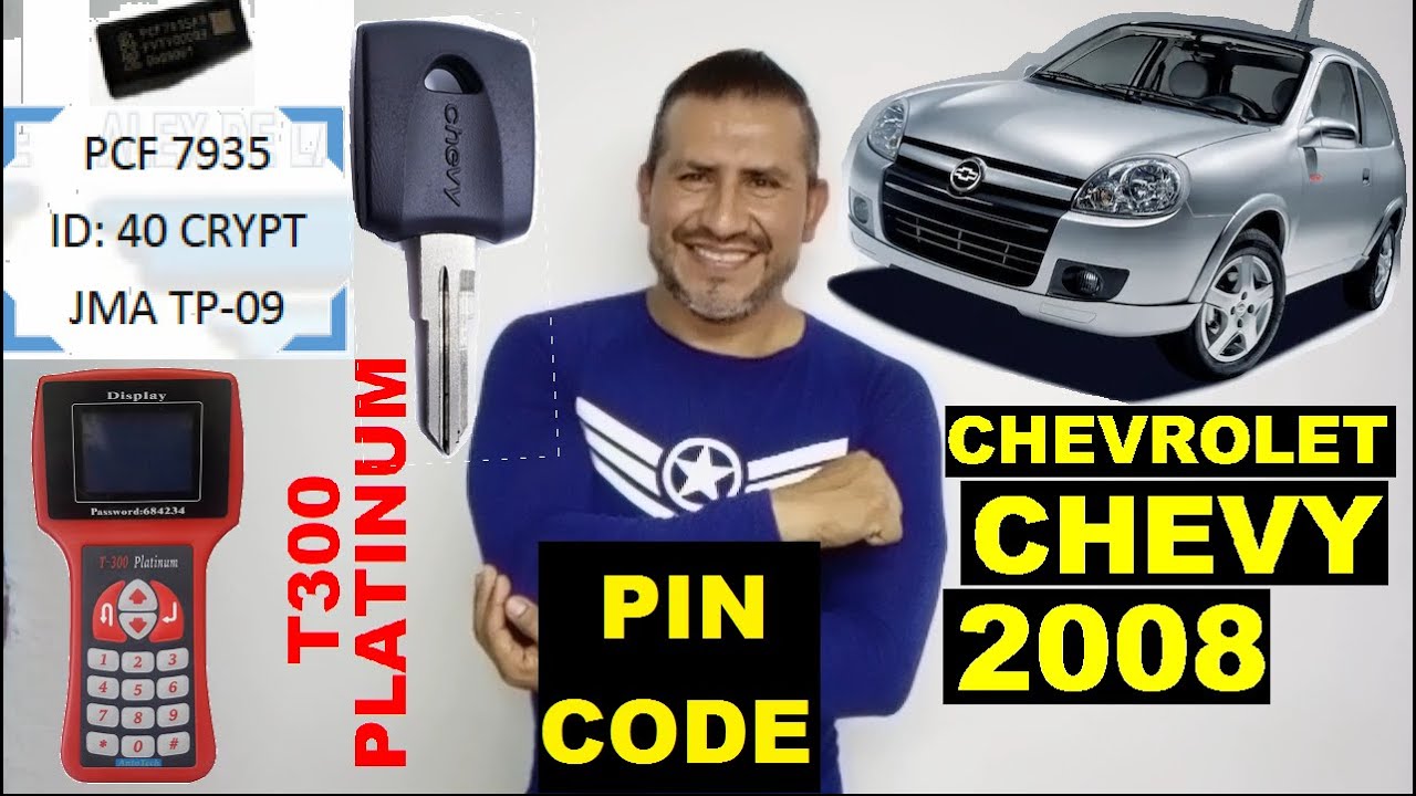 COMO PROGRAMAR LLAVE CON CHIP CHEVROLET CHEVY 2008 CON T300 Y CHIP TP09 PIN CODE