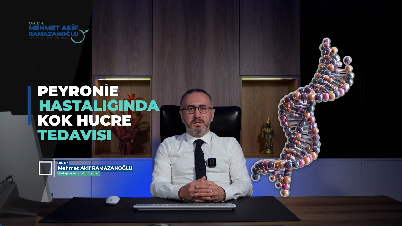 PEYRONIE HASTALIĞINDA KÖK HÜCRE TEDAVİSİ | PENİS EĞRİLİĞİ