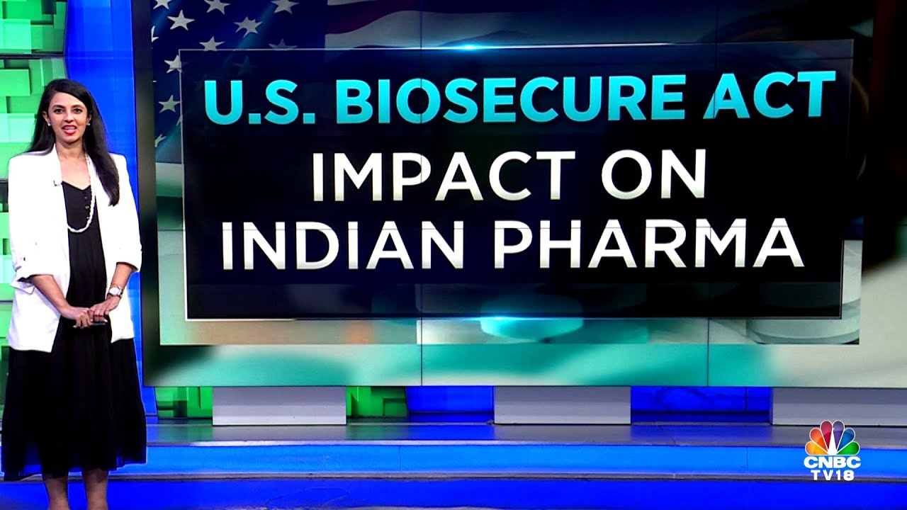 U.S. Biosecure Act: What Will Be The Impact On Indian Pharma Cos? | N18V | CNBC TV18