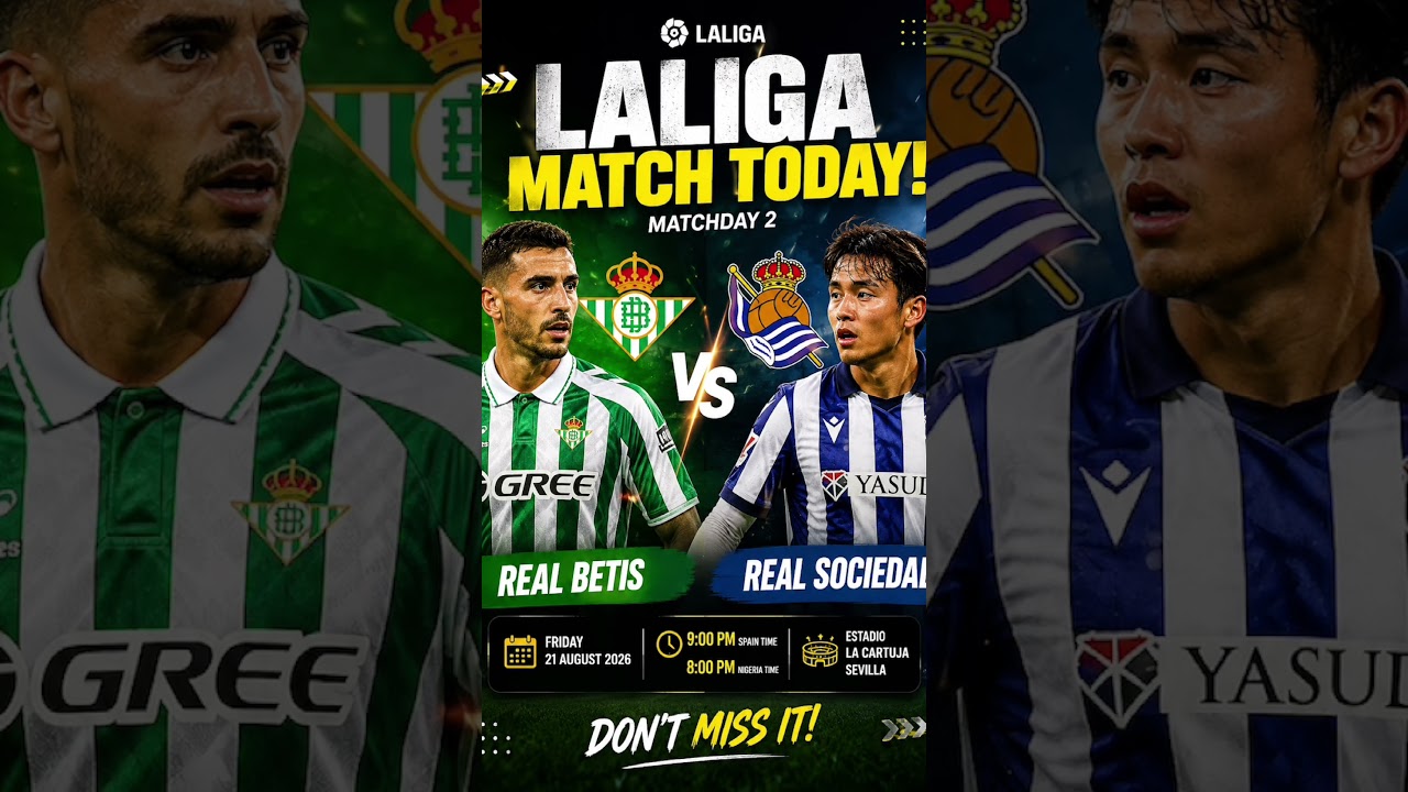 🔥 REAL BETIS vs REAL SOCIEDAD | LaLiga Match Today! ⚽ Who Will Win?