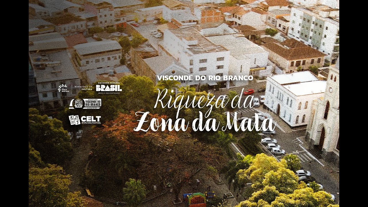 Visconde do Rio Branco: Riqueza da Zona da Mata