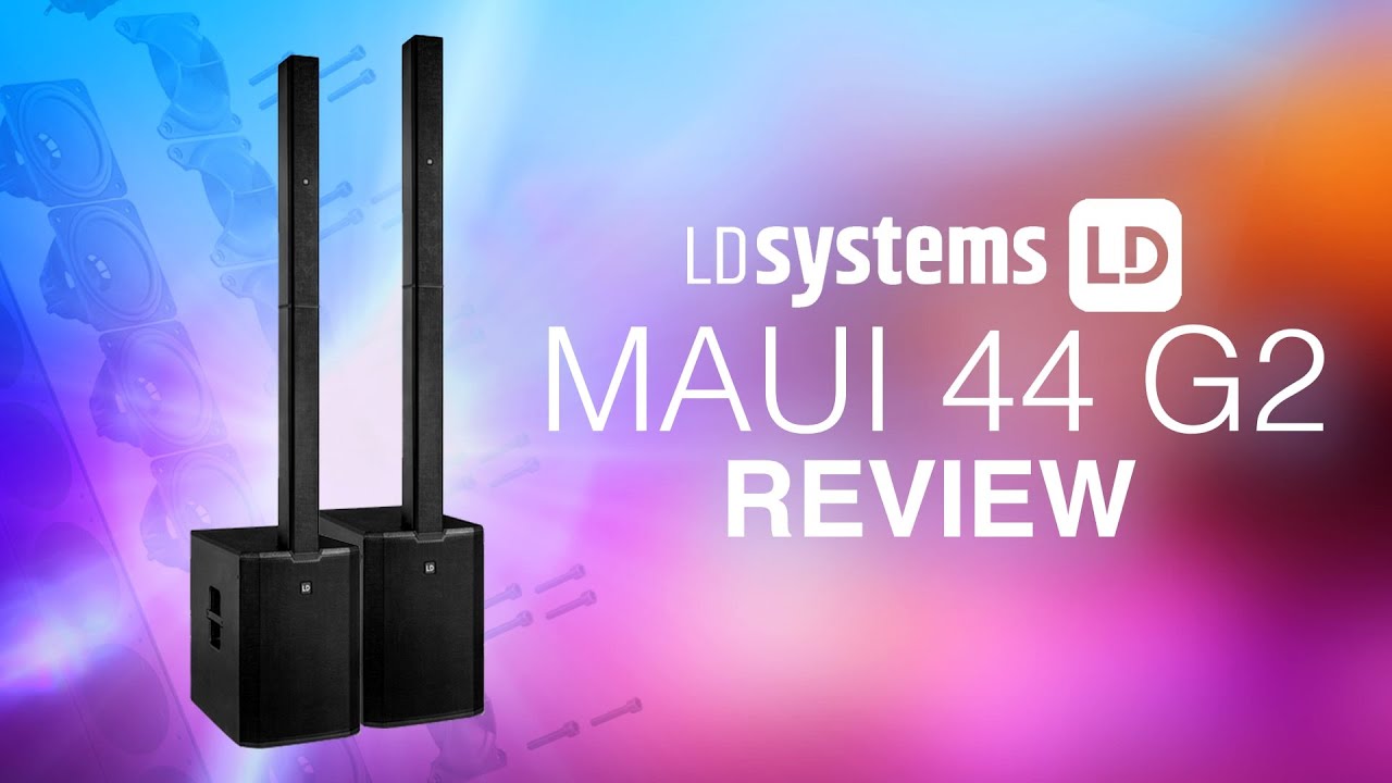 Портативная акустическая система LD Systems MAUI 44 G2 (обзор) | Мои новые любимые колонки