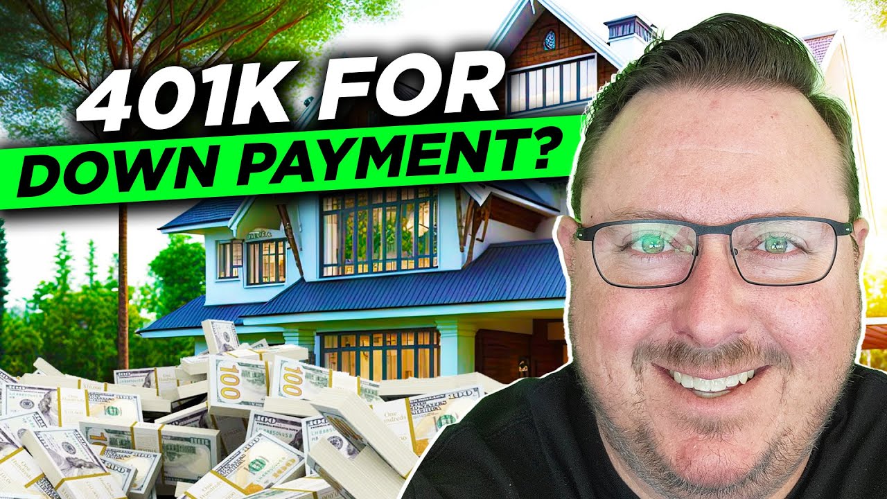 401K for Down Payment | Surprising Pros and Cons of Tapping into 401K