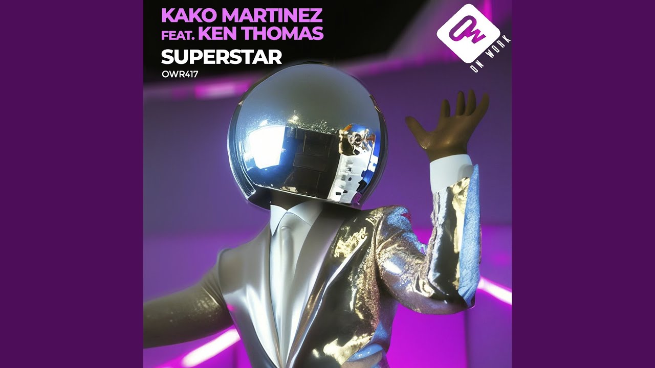 Superstar (feat. Ken Thomas)