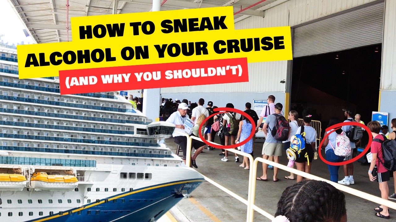 How To Sneak Alcohol On Your Cruise (and why you shouldn't)
