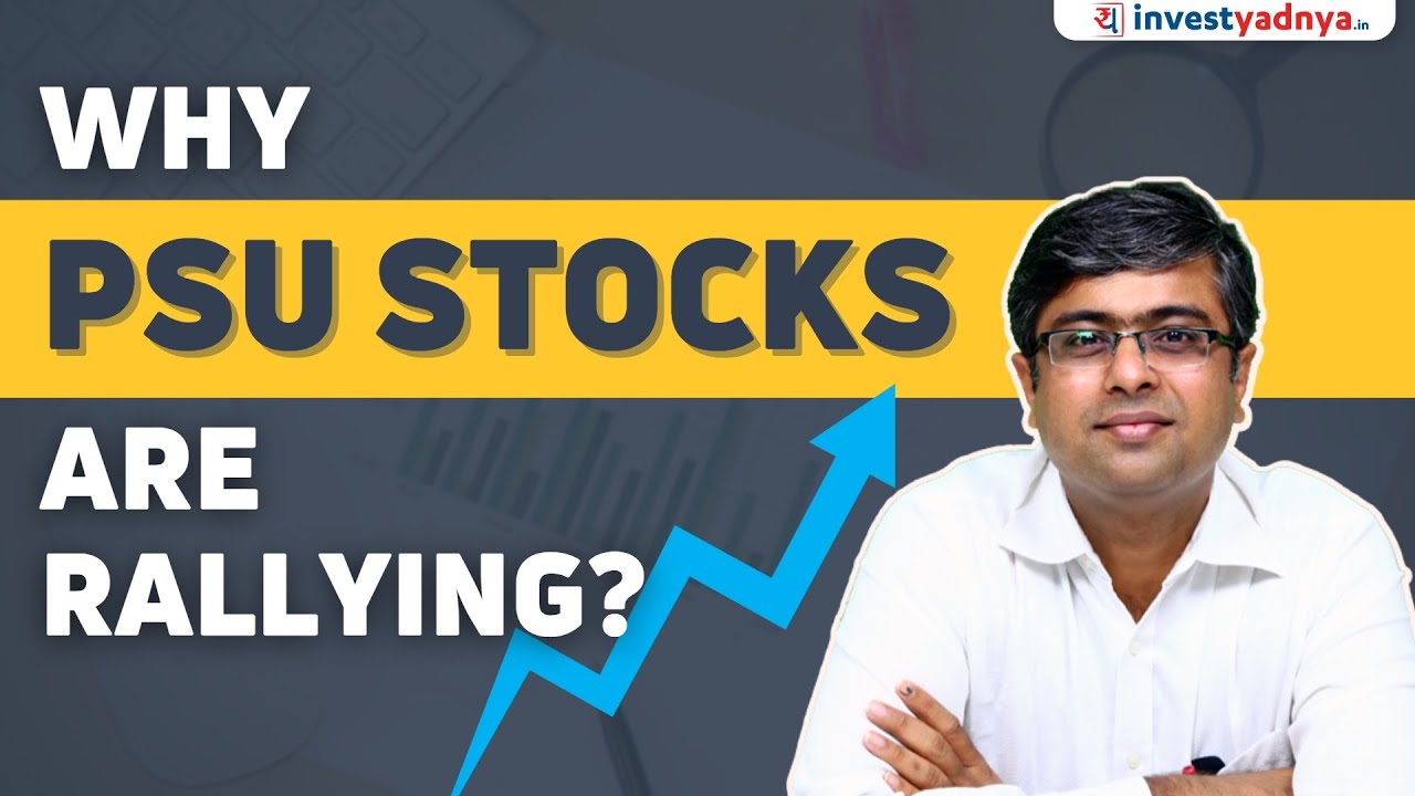 Why PSU Stocks are Rallying? | PSU stocks analysis