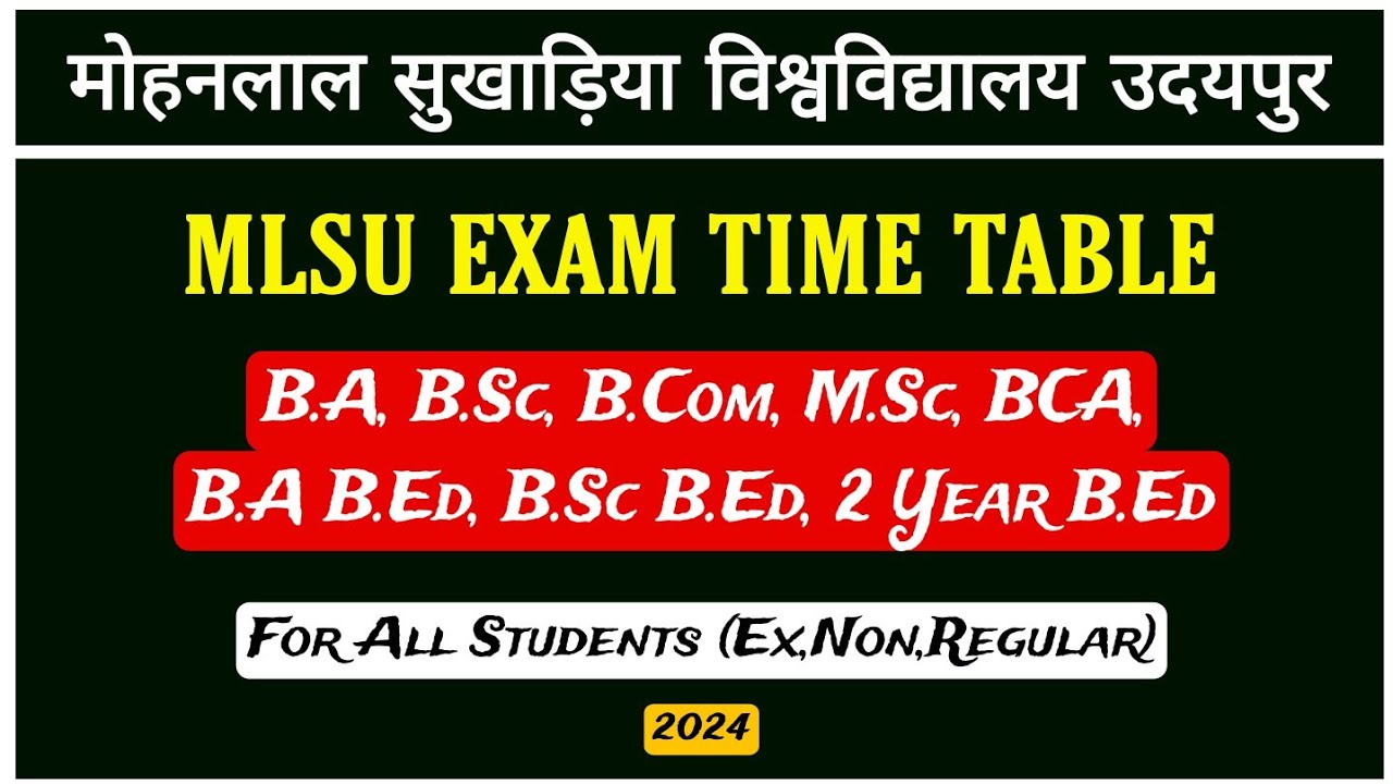 Mlsu Exam Time Table for All Class Download | Mlsu Time Table for ba,bsc,bcom,ba.bed,bsc.bed 2024