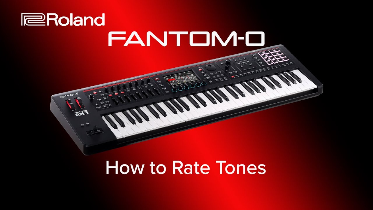 Roland FANTOM-0 - How to Rate Tones