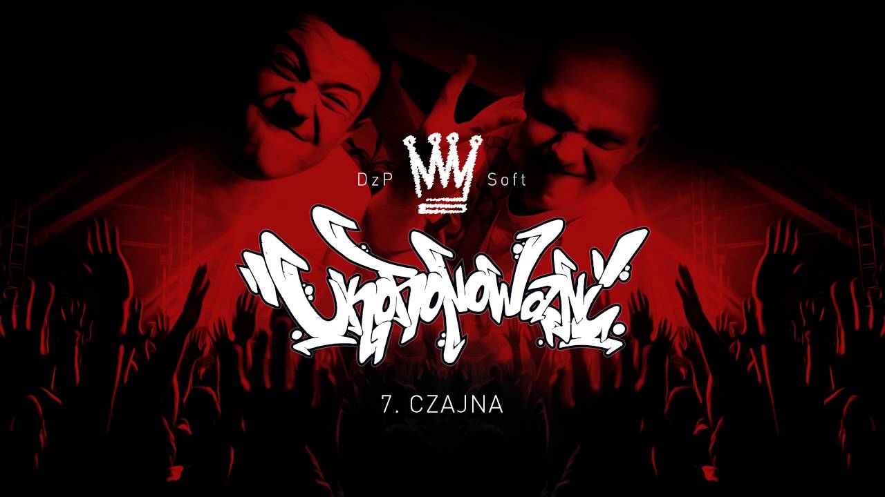 07.UKORONOWANI-CZAJNA [scr. DJ SON]
