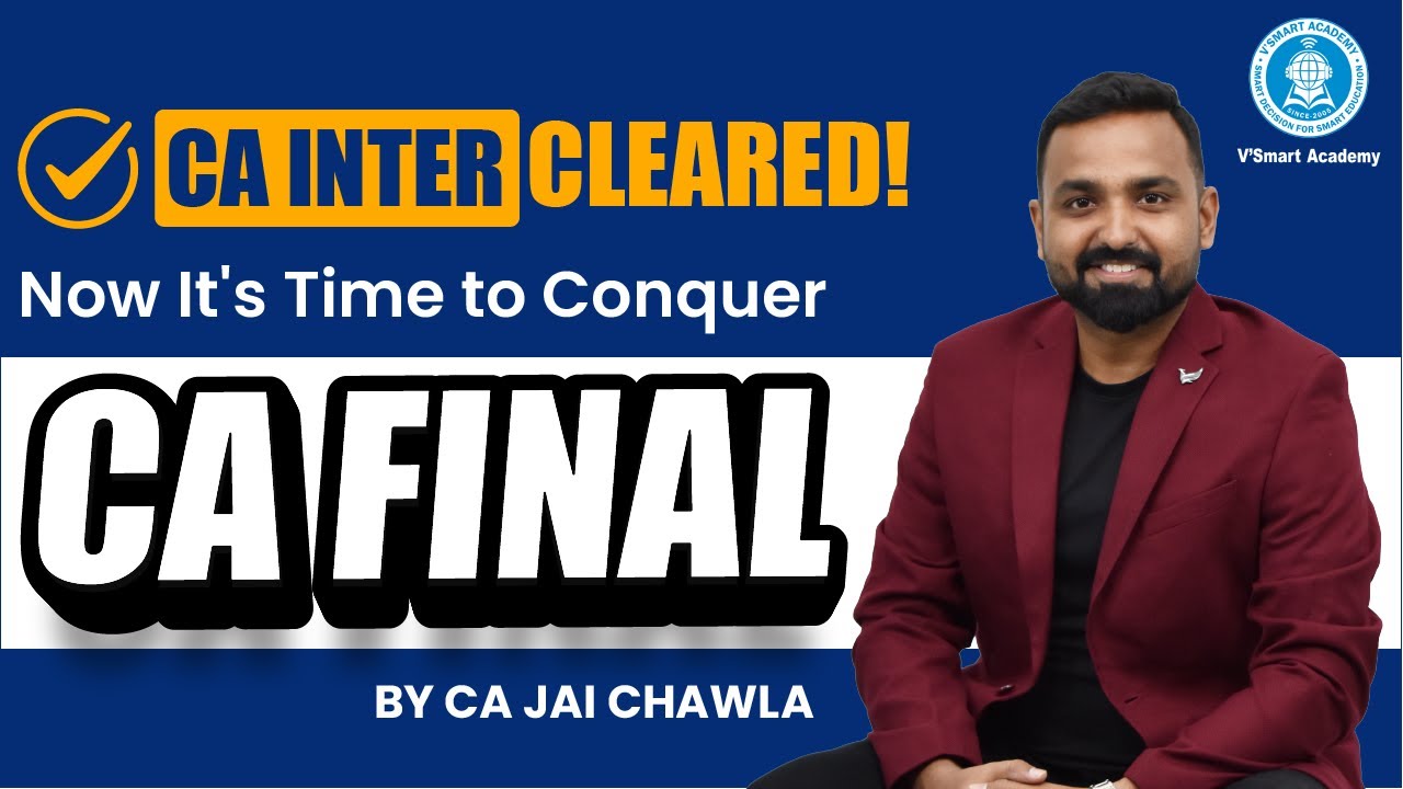 CA Inter Cleared! Now It's Time to Conquer CA Final | By CA Jai Chawla