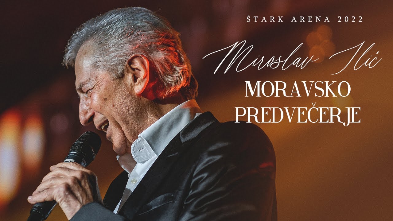 Miroslav Ilić - Moravsko predvečerje (LIVE) ŠTARK ARENA 2022.
