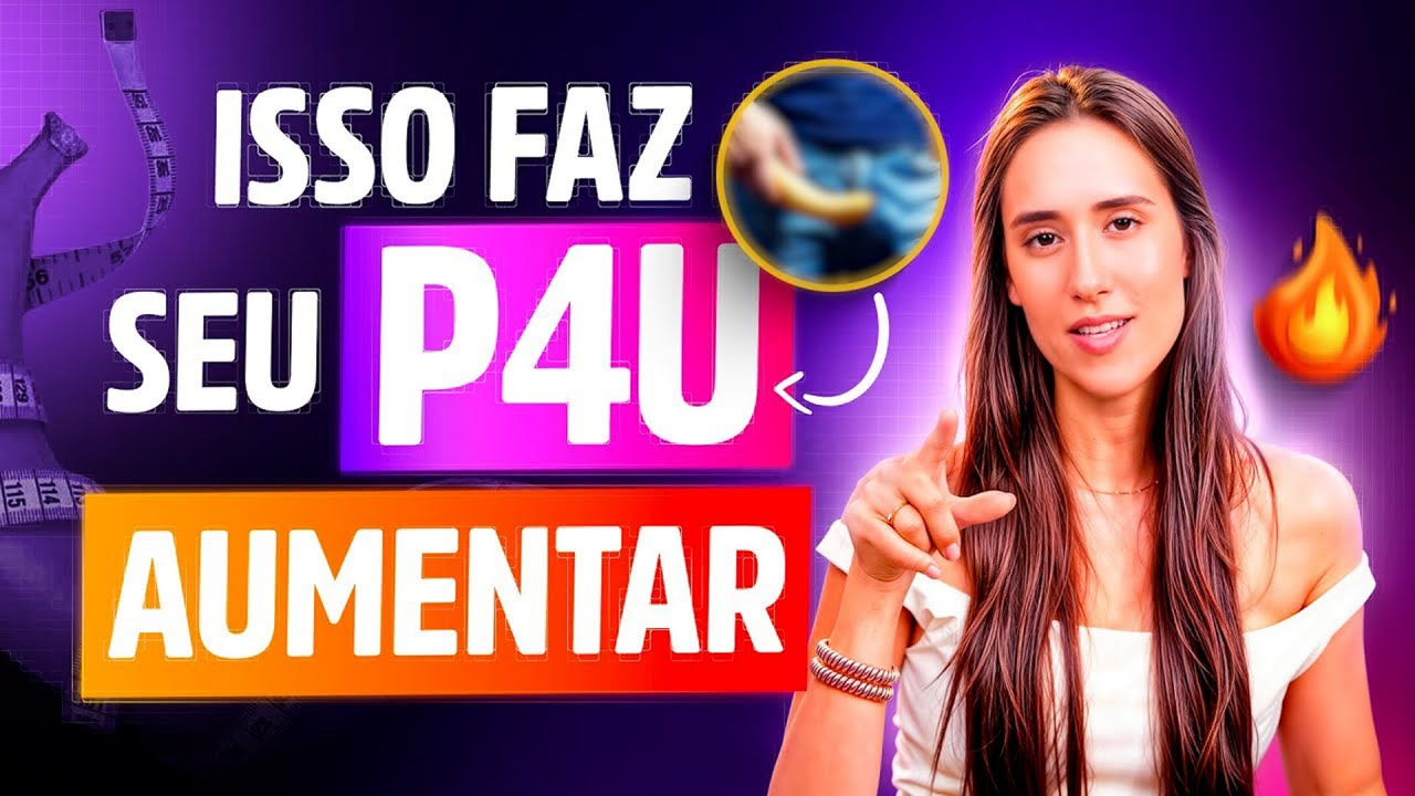 ISSO AUMENTA O SEU P4U