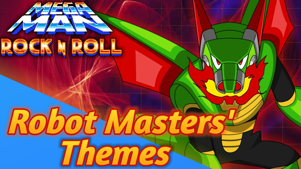 MegaMan Rock N' Roll - [Robot Masters' Themes]