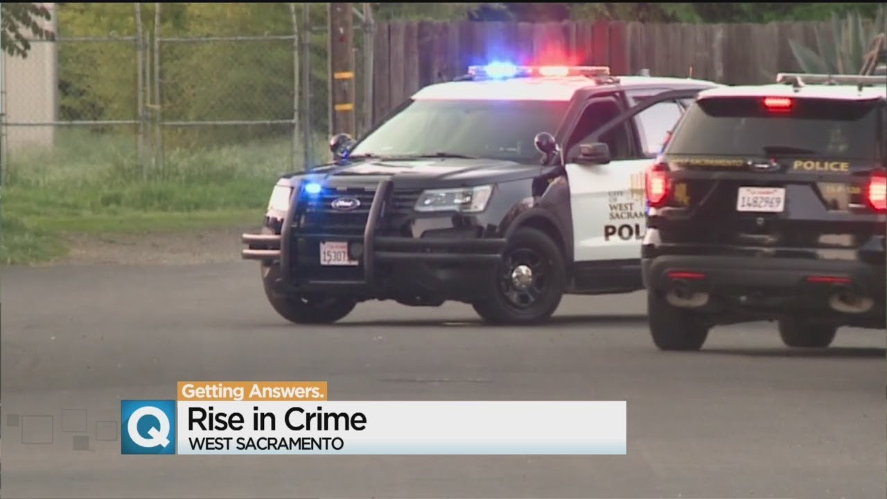 West Sacramento Sees Spike In Violent, Property Crimes