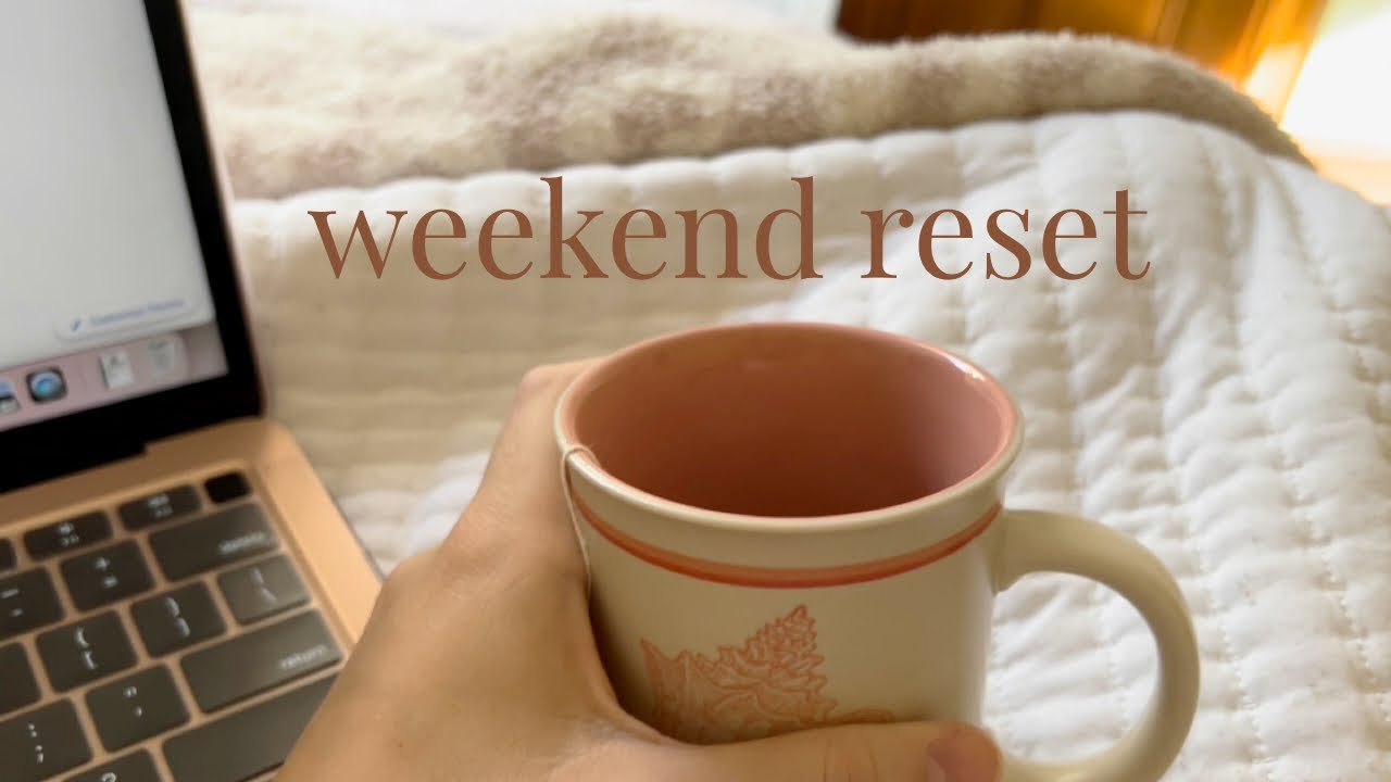 Saturday Reset Routine for Self Care