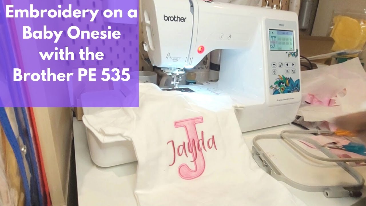 Embroidering A Baby Onesie With the Brother PE535 | Small Business