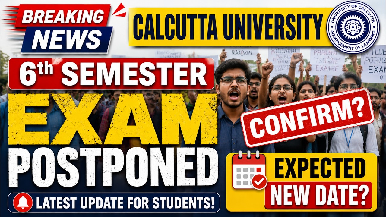 CU 6th Semester Exam Postpone Update 🚨 Student Protest & Expected Routine?