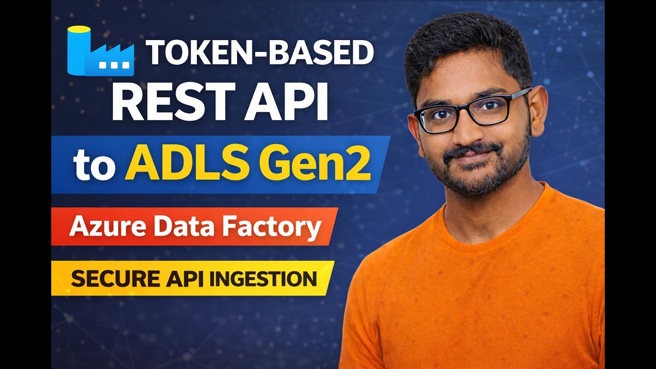 22. Token-Based REST API Ingestion to ADLS Gen2 Using Azure Data Factory (ADF)