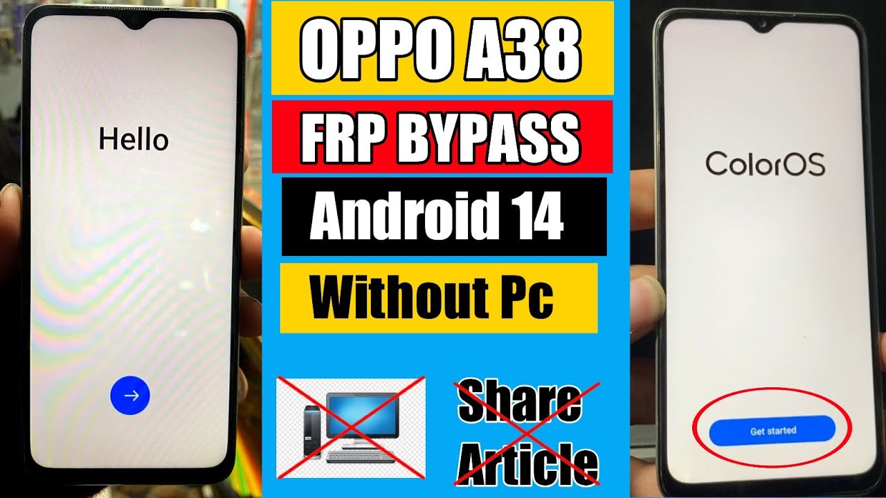 Oppo A38 FRP Bypass Android 14 |Oppo CPH2579 Google Account Unlock Without Pc 2025 |No Share Article