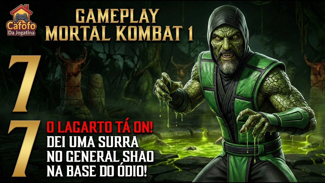O LAGARTO TÁ ON! DEI UMA SURRA NO GENERAL SHAO NA BASE DO ÓDIO - MK1 Gameplay Parte 7
