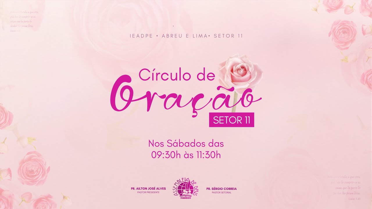 26/04/2025 - CIRCULO DE ORAÇÃO - IEADPE SETOR 11