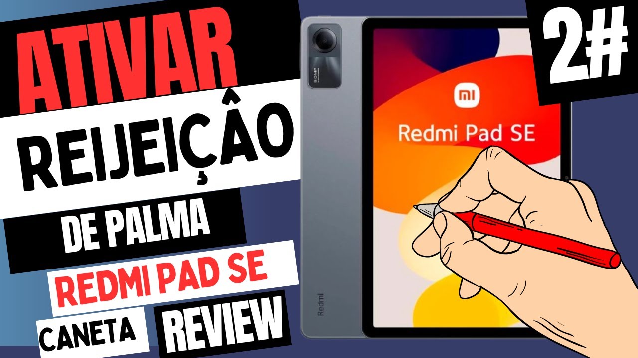 Redmi Pad SE: Ativando Palm Rejection + Vale a Pena? [Review] #2 #redmipadse #estudos