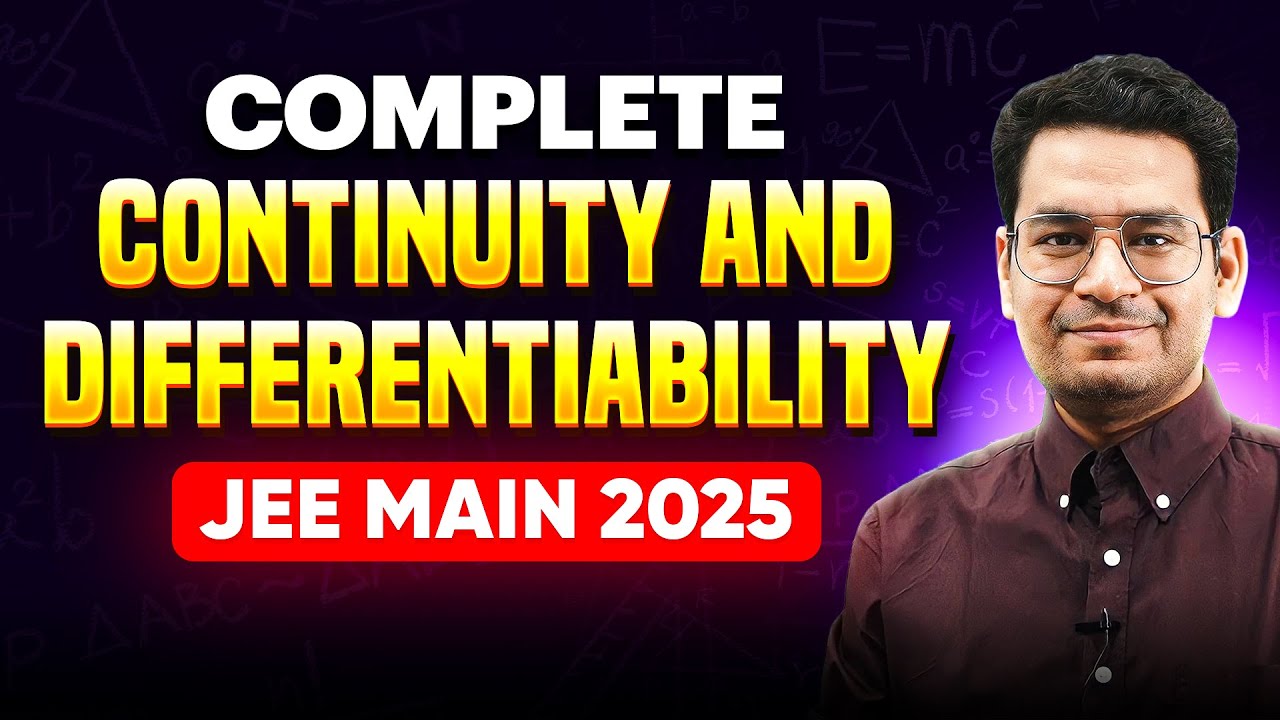 Complete Continuity and Differentiability in 90 Mins for JEE Main 2025 | One Shot Series for Maths
