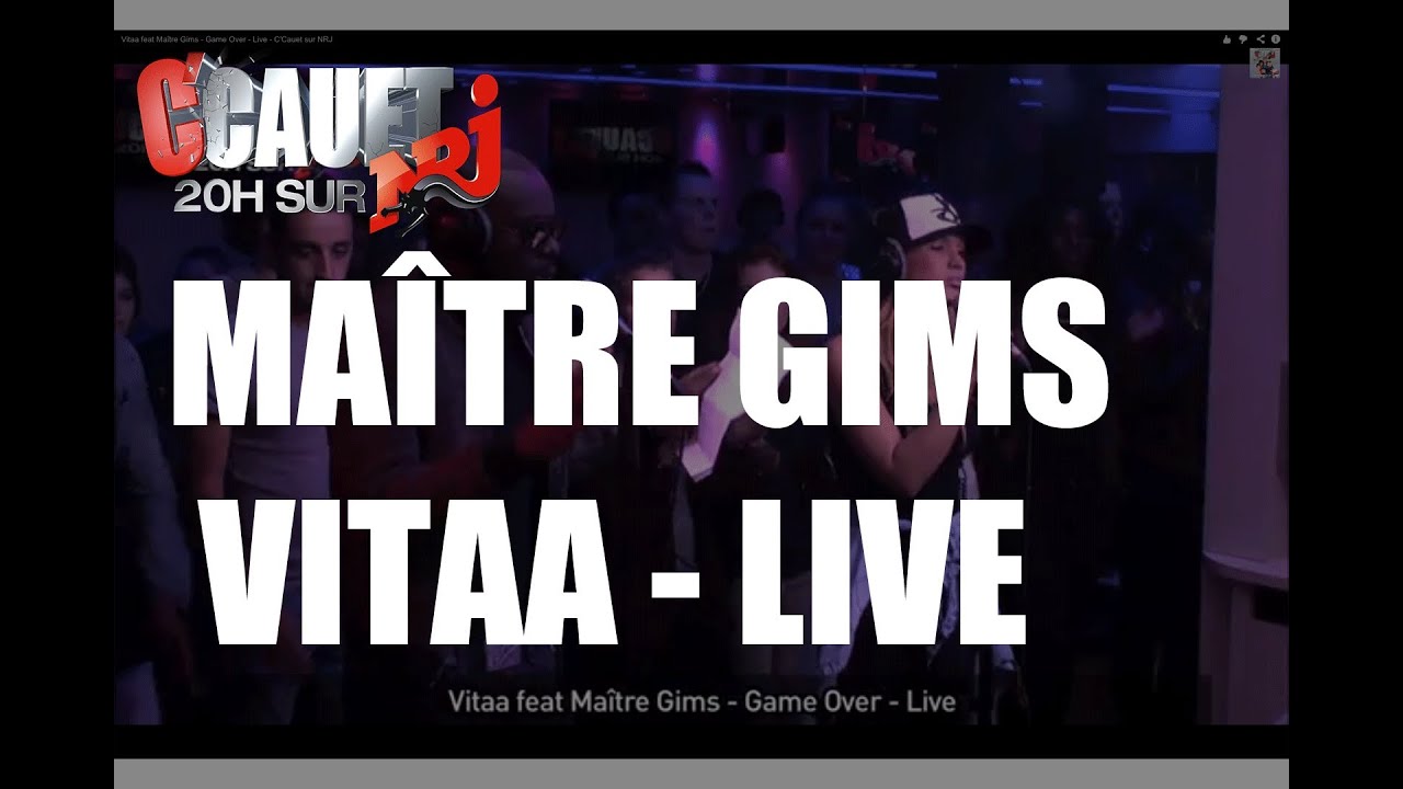 Vitaa feat Maître Gims - Game Over - Live - C'Cauet sur NRJ