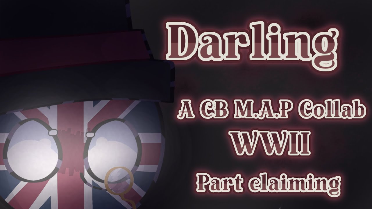 Darling - A CB M.A.P - WW2 - [ALL PARTS CLAIMED]