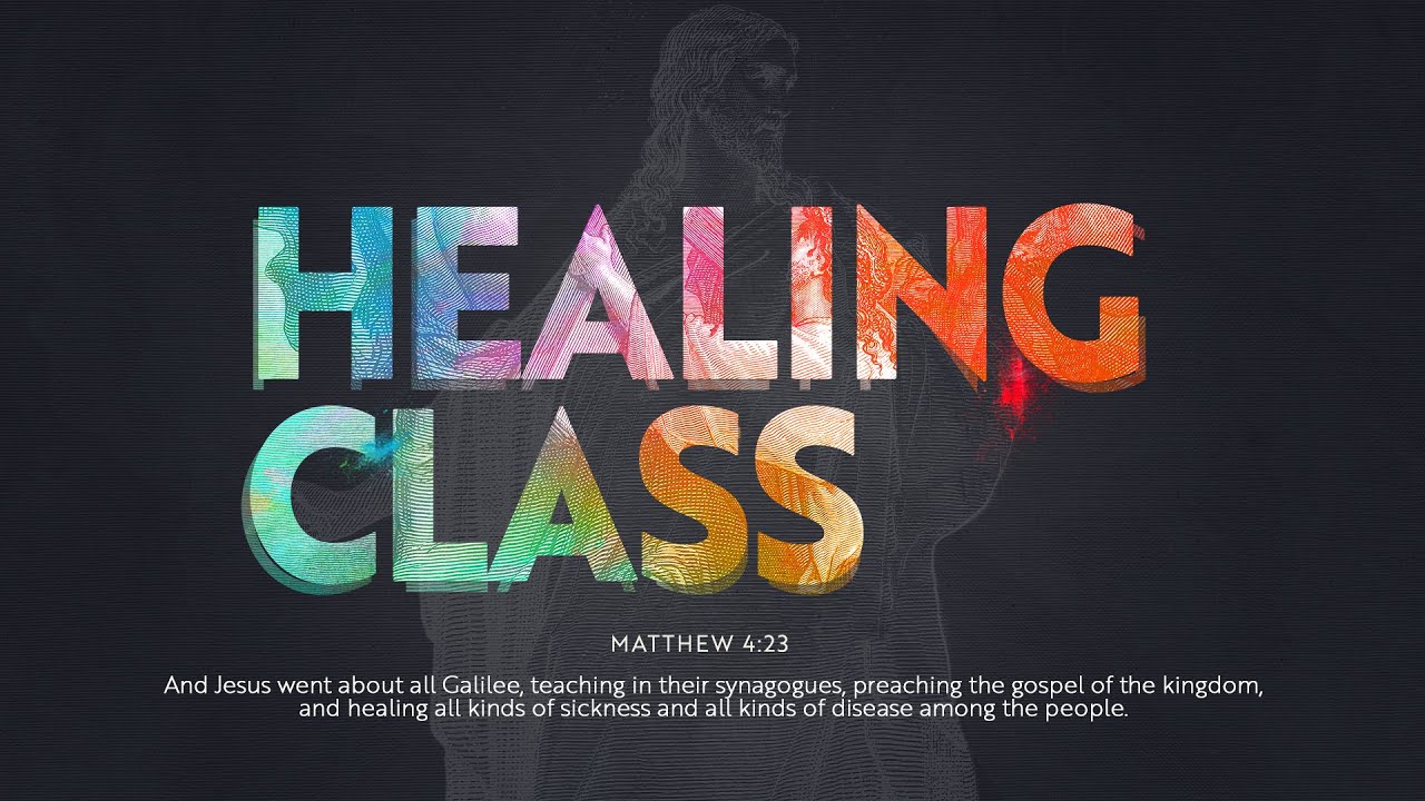 Healing Class 11-12-25