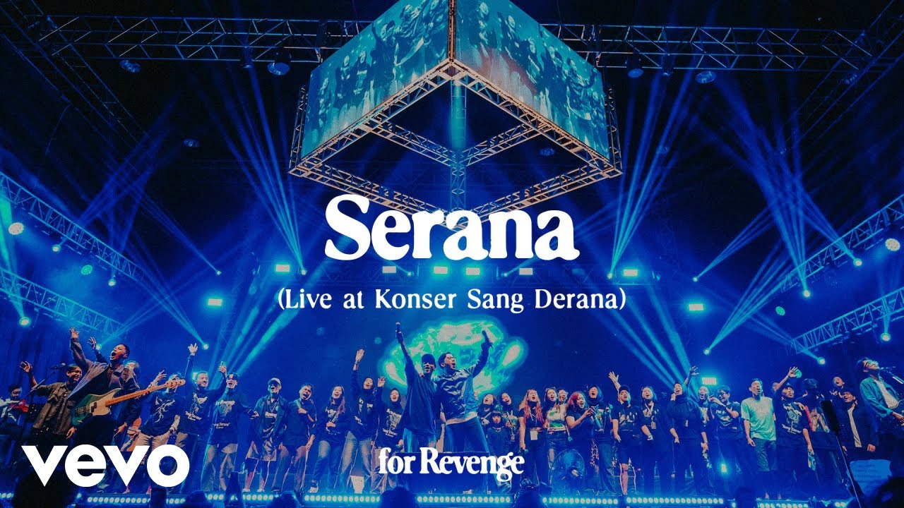 for Revenge - Serana (Live at Konser Sang Derana)
