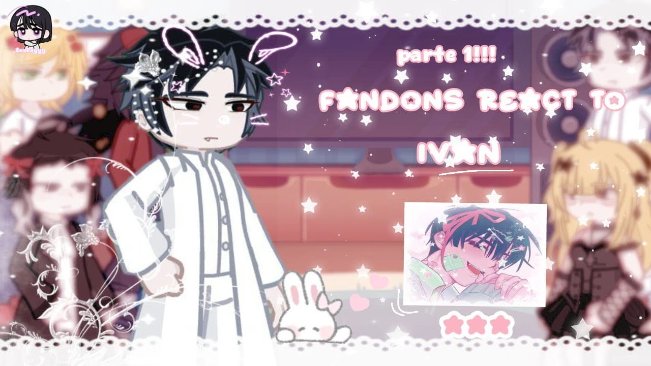 Fandoms react to Ivan 1,5/7 ( part 1/2) 0,55x (bad english)