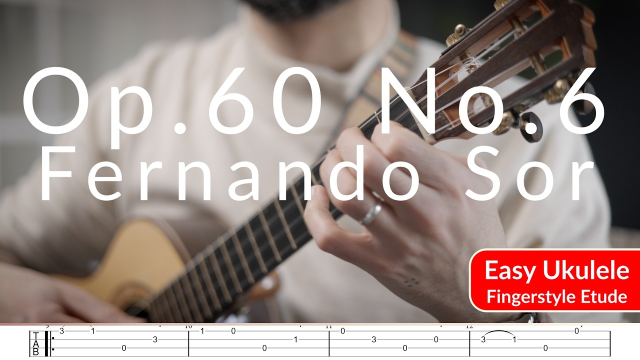 Fernando Sor Op.60 No.6 || Easy Ukulele Study For Beginners