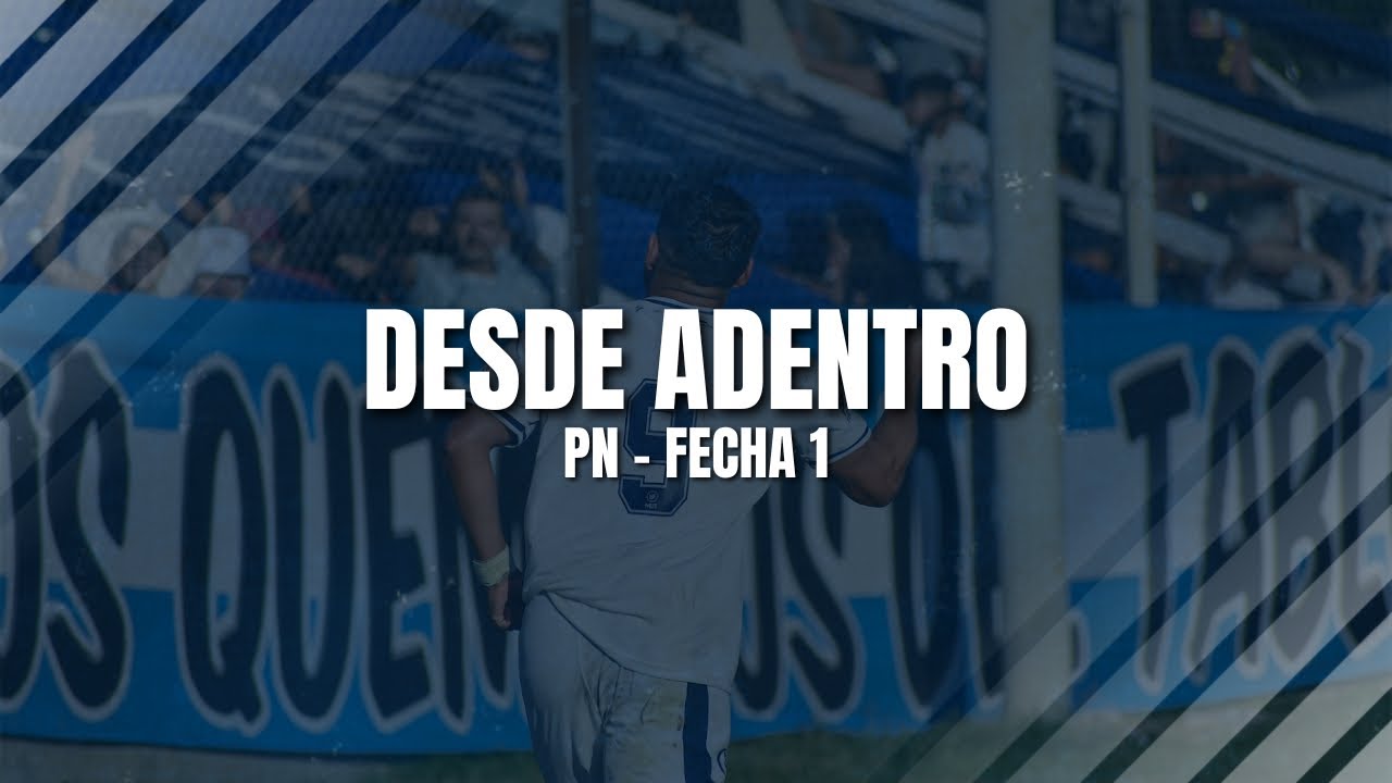PRIMER TRIUNFO EN CASA | DESDE ADENTRO | Primera Nacional - Fecha 1