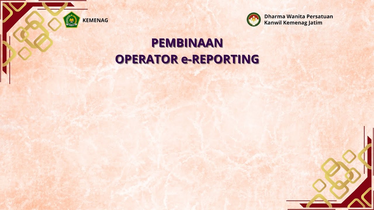 Pembinaan Operator E-Reporting