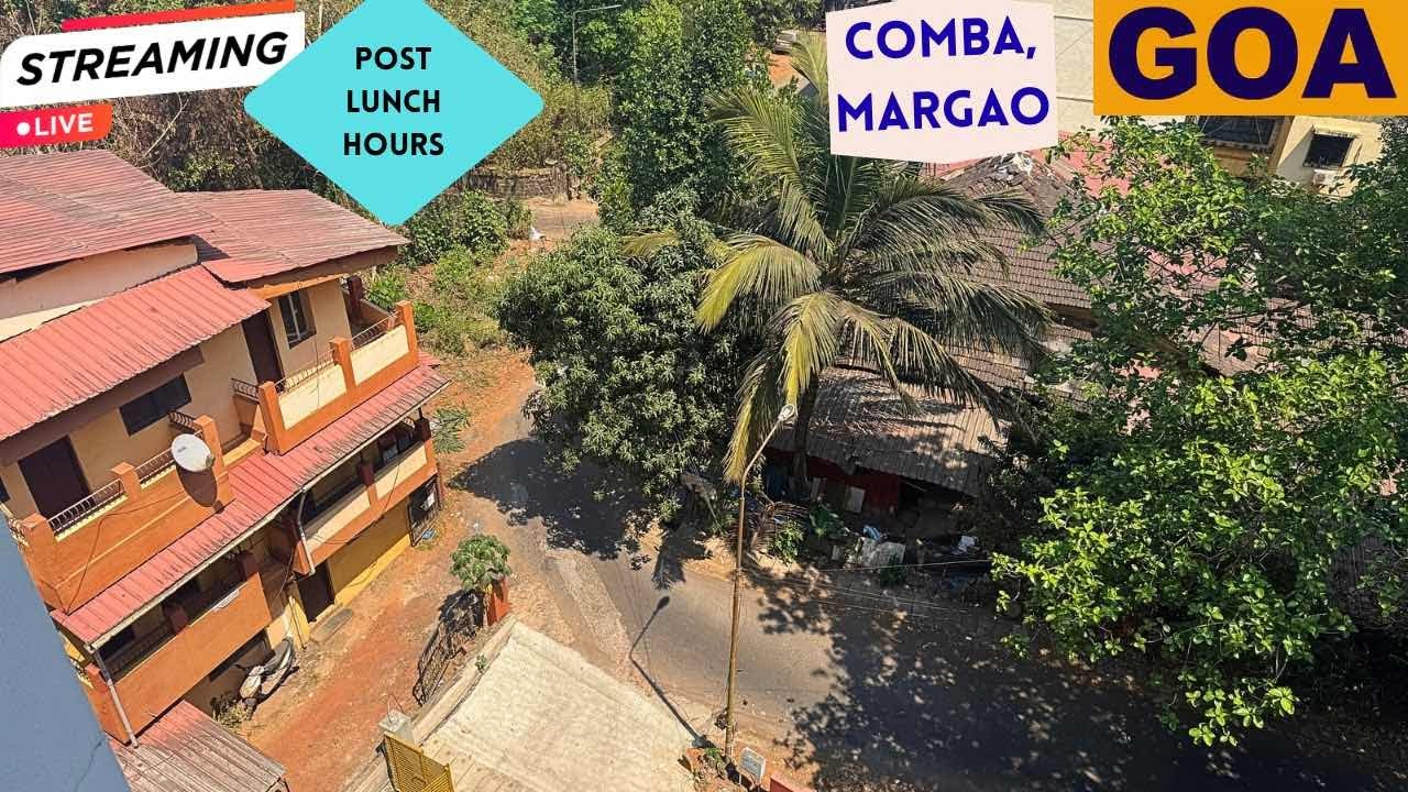 🔴 Margao Live: South Goa City View | Afternoon Calm