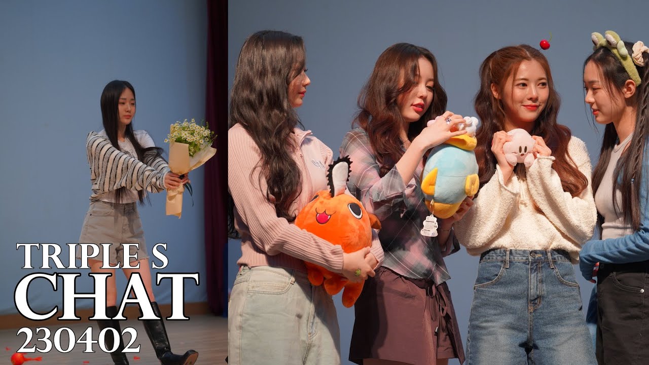 230402 Triple S (트리플에스) Chat
