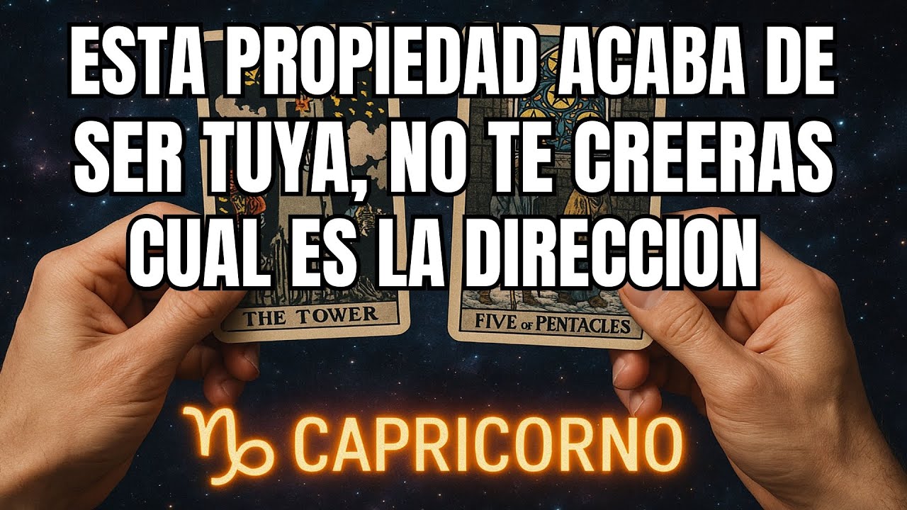 CAPRICORNIO♑️UNA PROPIEDAD SECRETA ACABA DE CONVERTIRSE EN TUYA...LA DIRECCIÓN TE SORPRENDERÁ #tarot