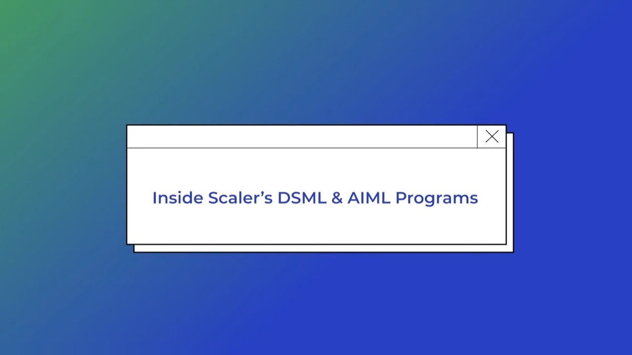 Scaler Data Science & AI/ML Programs | Curriculum and Career Paths | @SCALER