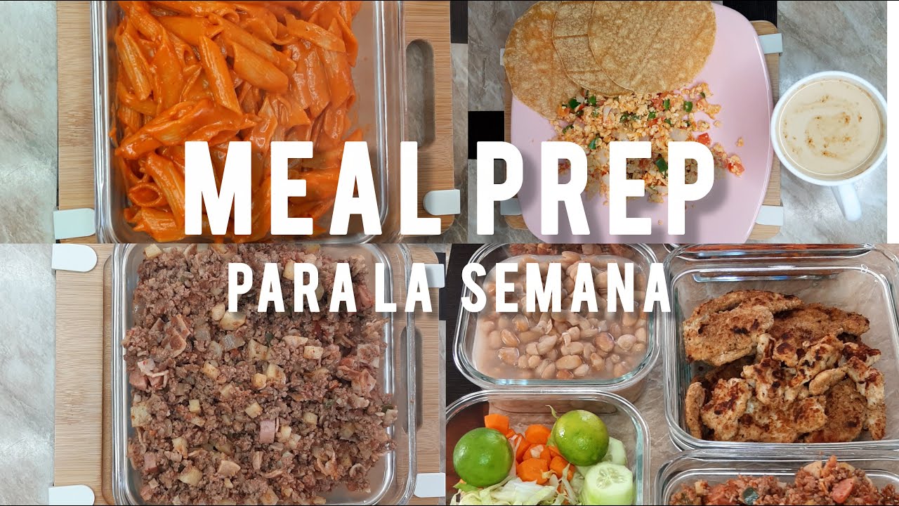 MEAL PREP PARA LA SEMANA | Ideas de comida fáciles.