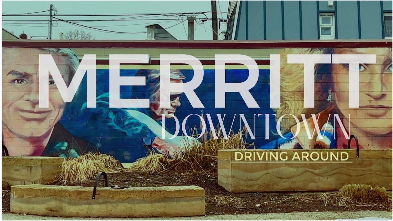 Merritt B.C 🇨🇦 Canada. downtown and drive around. Lofl music