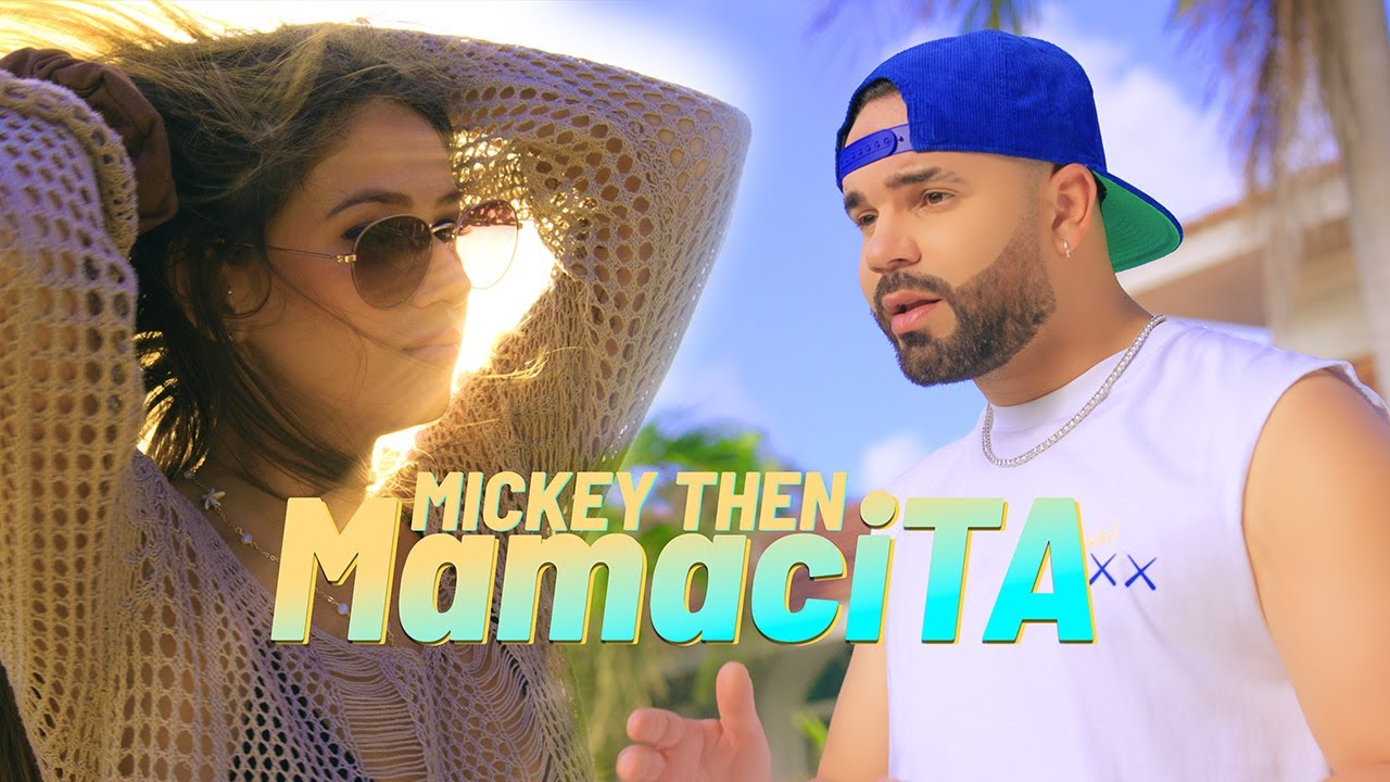Mickey Then - MamaciTa Official Video - Bachata 2026