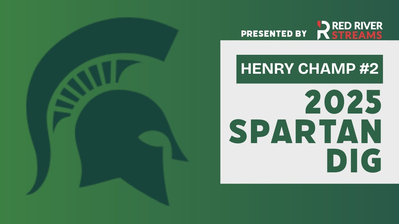 2025 Spartan Dig - Henry Champ 1 (Day 1)