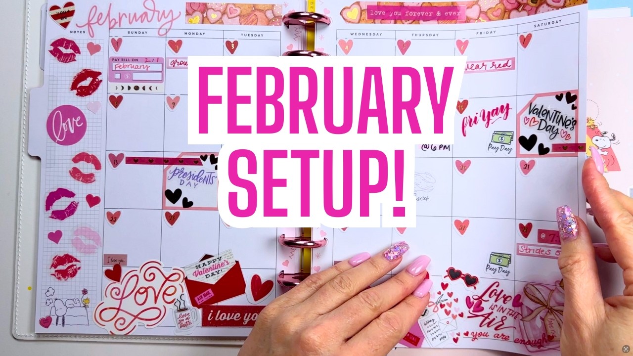 How I Set Up My FEBRUARY Happy Planner! (Valentine's vibes only!) 💘