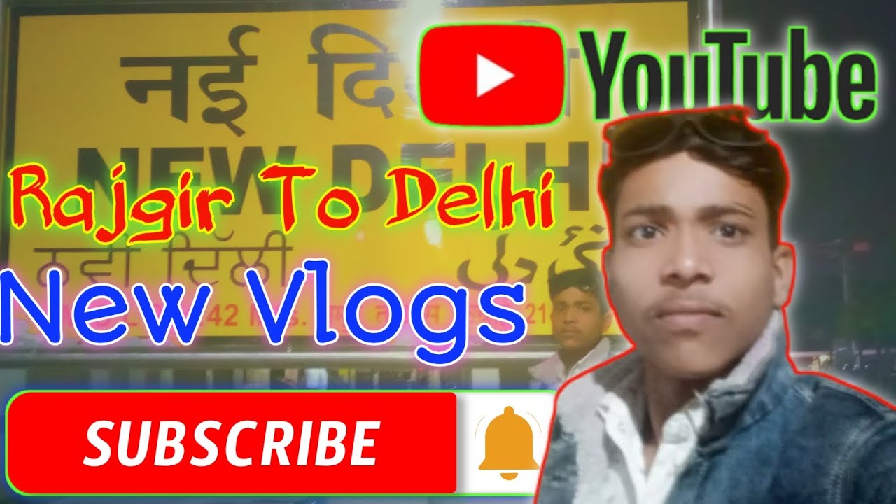 Rajgir To Delhi 😋|| New Delhi Vlogs ❤️‍🩹|| #_Youtub #_Viral #_Trending #_Delhi🇳🇪 #_Vlogs🤠 