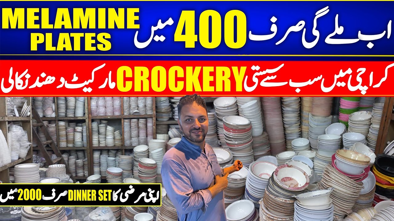 Wholesale crockery market Karachi cheapest crockery melamine dinner set 400 kg Qamarilyas