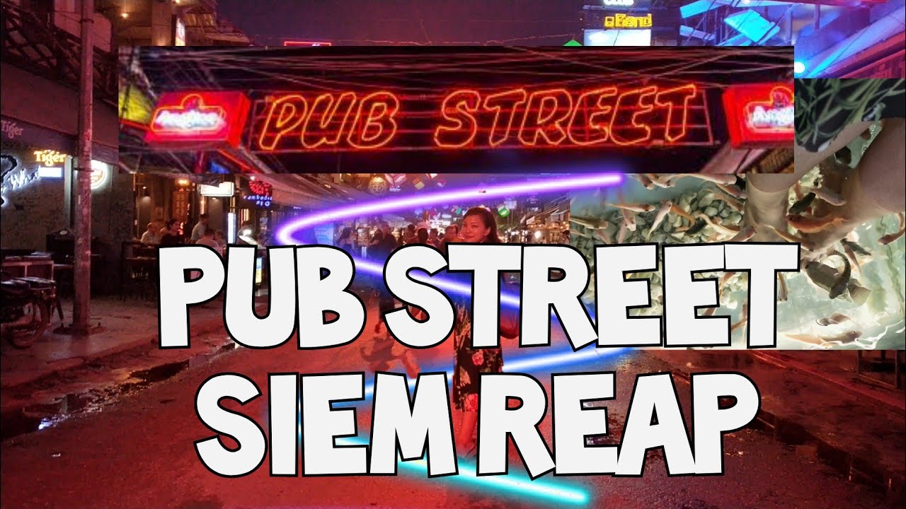 PUB STREET,SIEM REAP#FISH SPA#CAMBODIA🇰🇭