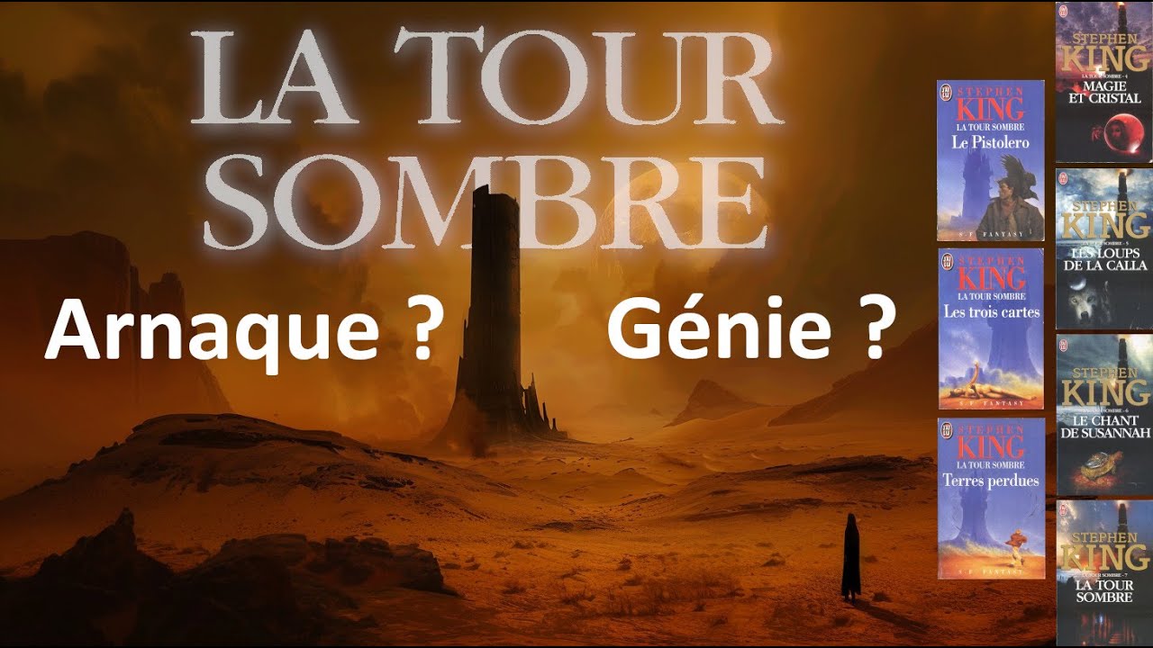 La Tour sombre de Stephen King : arnaque ou génie ? (saga fantasy sombre)